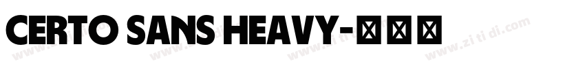 Certo Sans Heavy字体转换